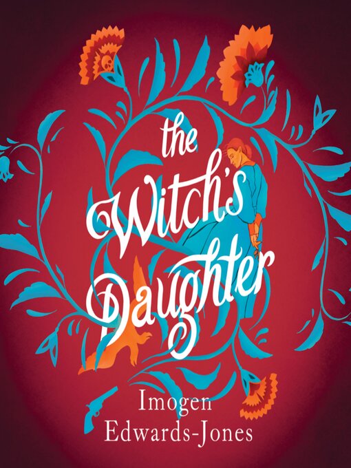 Title details for The Witch's Daughter by Imogen Edwards-Jones - Available